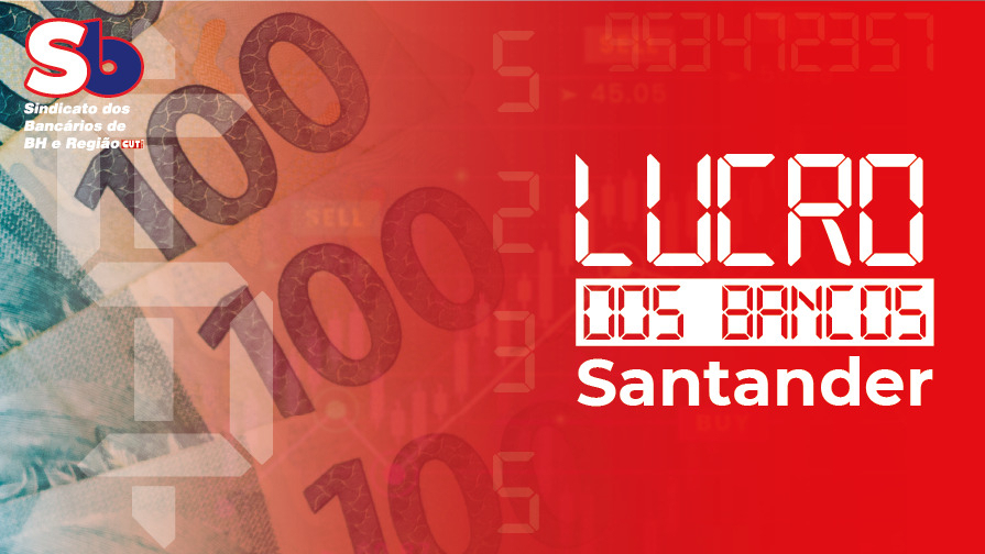 Lucro do Santander cresce às custas dos trabalhadores e do fechamento de agências