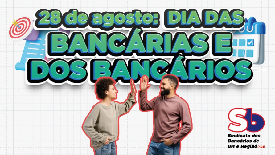 Dia das Bancárias e dos Bancários celebra conquistas e reforça a importância da categoria