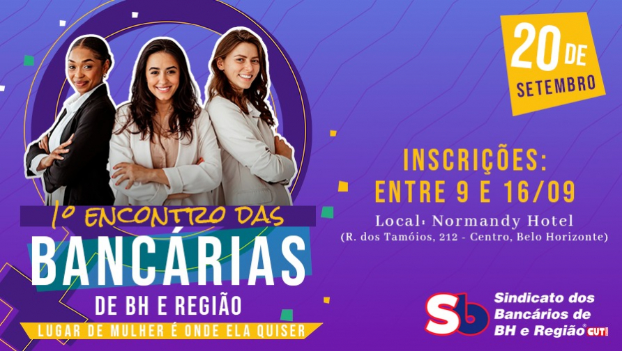 1° Encontro das Bancárias de BH e Região acontece no dia 20 de setembro. Inscreva-se!