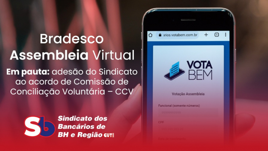 Bancários do Bradesco realizam Assembleia sobre acordo de CCV nesta quinta, 18. Entenda como ela funciona