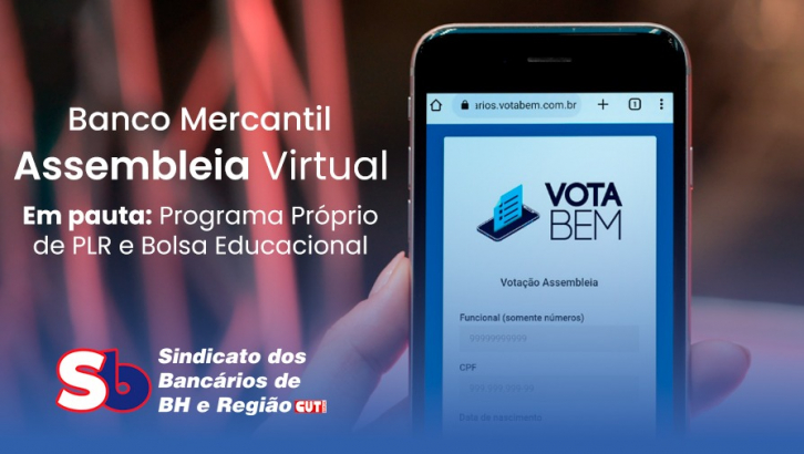 Funcionários do Banco Mercantil realizam Assembleia sobre PLR Própria e Bolsa Educacional nesta sexta-feira, 19