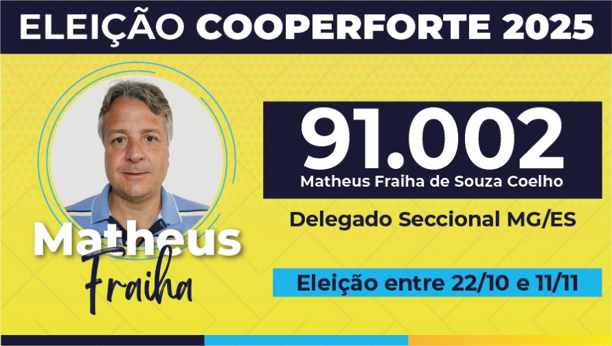 Sindicato apoia Matheus Fraiha - 91.002 na eleição para Delegado Seccional MG/ES da Cooperforte