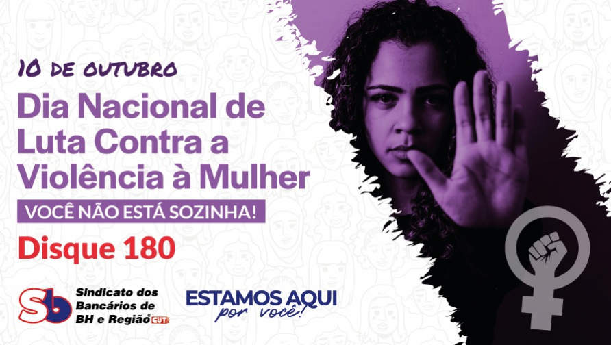 Dia Nacional de Luta Contra a Violência à Mulher: um compromisso que deve ser coletivo
