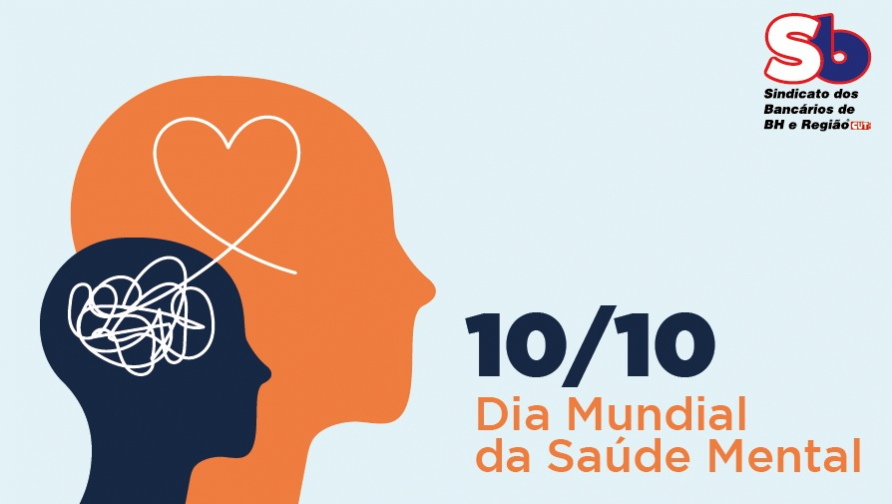 Dia Mundial da Saúde Mental chama atenção para aumento do adoecimento de trabalhadores