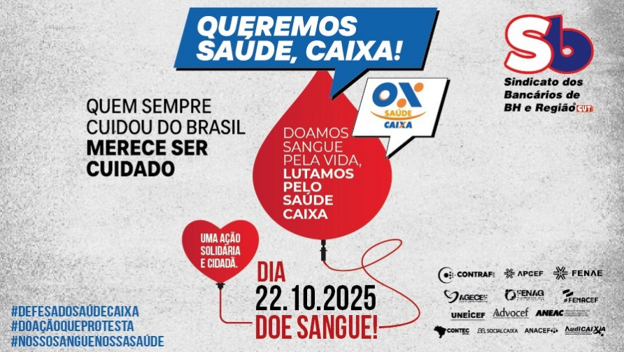 Solidariedade na luta pelo Saúde Caixa: movimento sindical incentiva a doação de sangue