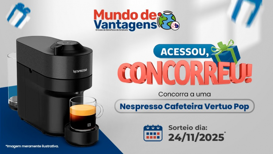 Sorteio: ative seu Mundo de Vantagens e concorra a uma cafeteira Nespresso