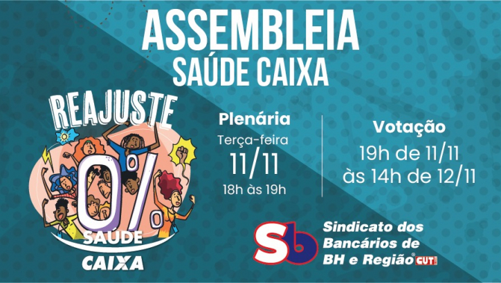 Imagem conteúdo - Reajuste zero no Saúde Caixa: empregados realizam Plenária e Assembleia nos dias 11 e 12 de novembro