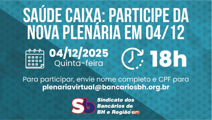 Imagem conteúdo - Sindicato convoca nova Plenária Virtual, em 4 dezembro, após CAIXA negar reabertura da mesa do Saúde Caixa