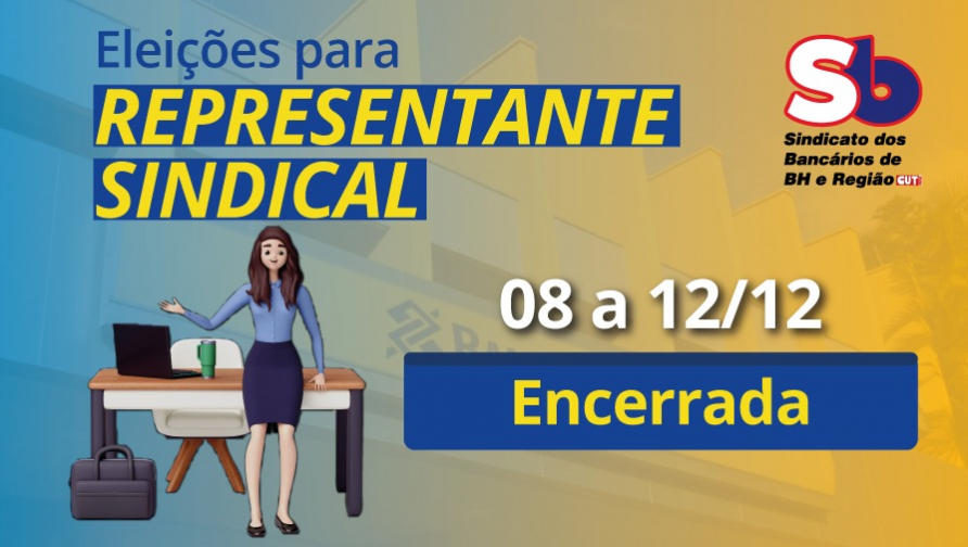 Eleição de Representantes Sindicais de Base do Banco do Brasil - ENCERRADA