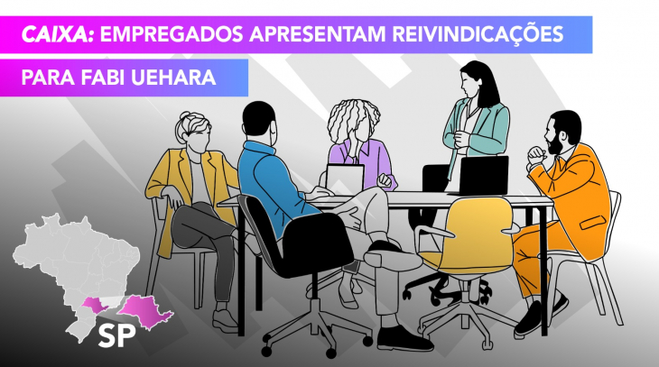 Imagem conteúdo - CAIXA: empregados apresentam reivindicações para Fabi Uehara