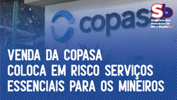 Imagem conteúdo - Vergonha: privatização da Copasa é afronta ao povo mineiro e à democracia