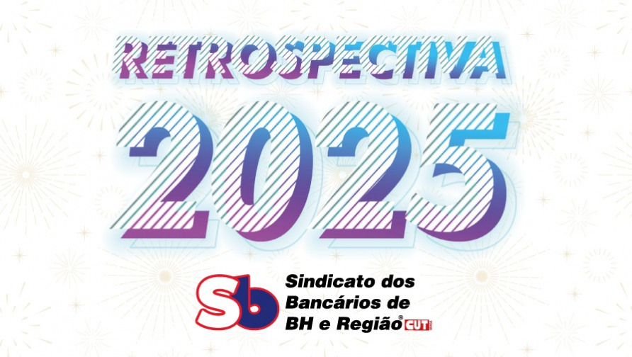 Retrospectiva 2025: Sindicato presente e em movimento