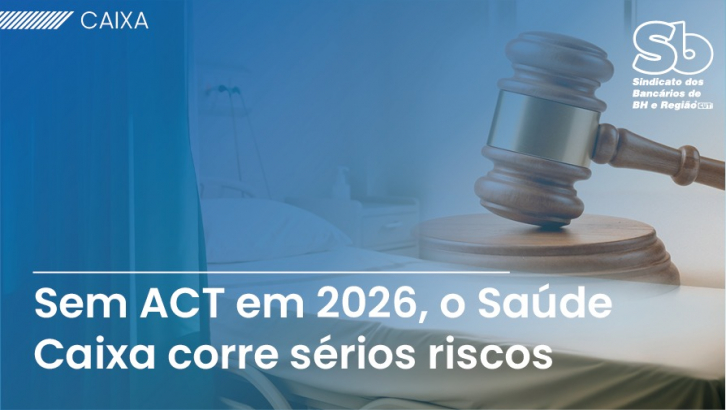 Imagem conteúdo - Liminar do TRT 21ª Região sobre o Saúde Caixa é revogada e acende alerta: sem ACT, plano fica em risco
