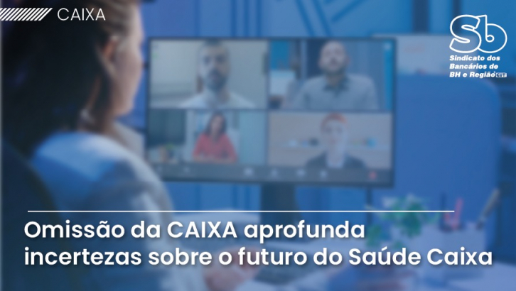 Imagem conteúdo - Live sobre o ACT do Saúde Caixa frustra empregadas e empregados 