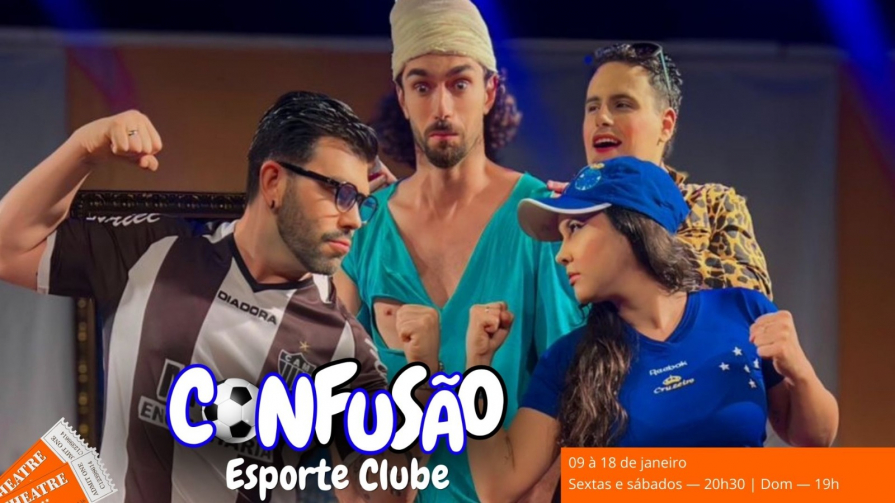 Sindicato oferece 1 par de ingressos gratuito para bancários assistirem à peça “Confusão Esporte Clube” neste final de semana