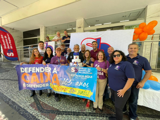 Imagem conteúdo - Sindicato celebra os 165 anos da CAIXA e vai às ruas por melhorias no Super Caixa e contra o fechamento de agências