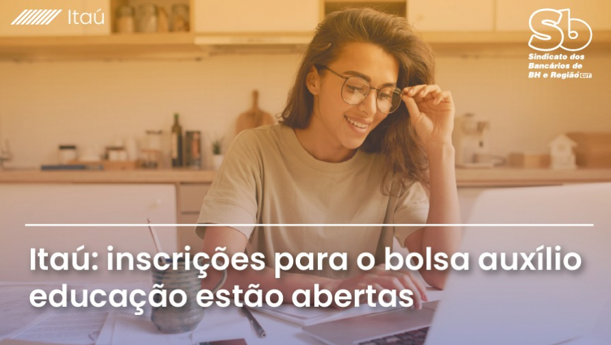 Com a assinatura do ACT Itaú, bancários de BH e região voltam a ter direito ao bolsa auxílio educação