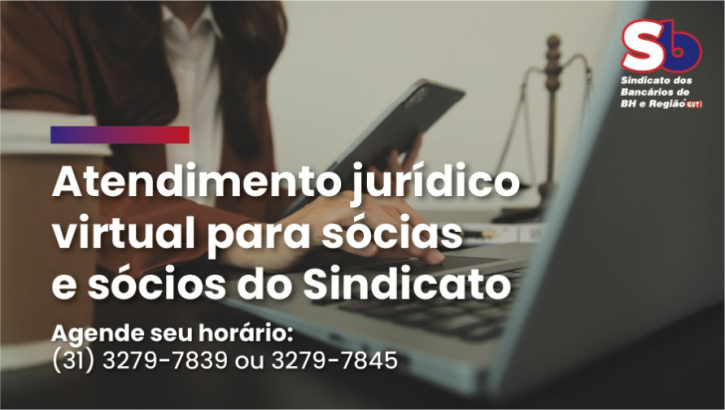 Imagem conteúdo - Sócias e sócios contam com atendimento jurídico virtual no Sindicato
