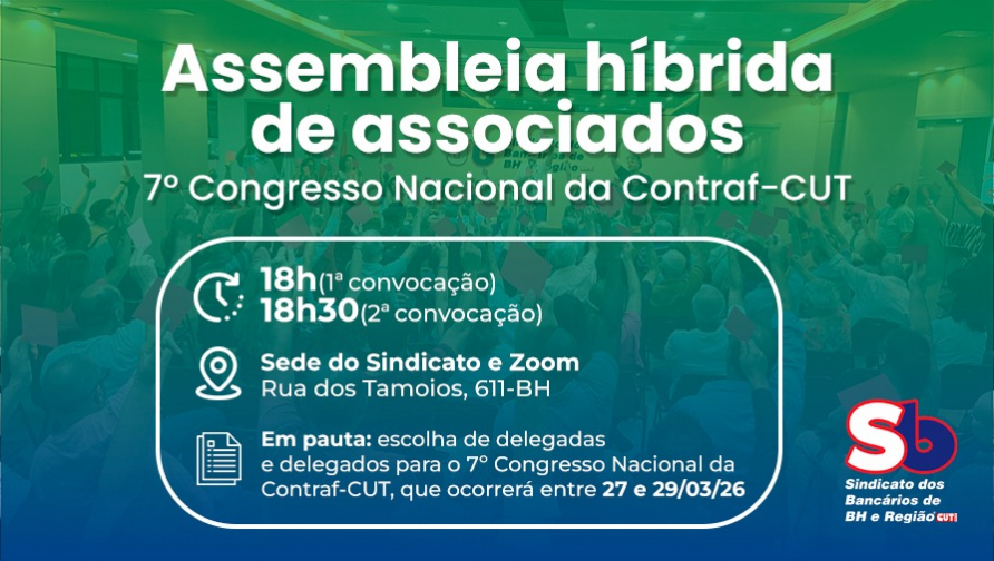 Assembleia híbrida, no dia 5 de março, escolherá delegados para o 7º Congresso Nacional da Contraf-CUT