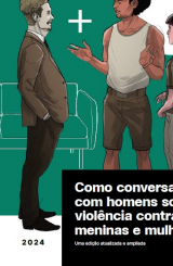 Cartilha - Como conversar com homens sobre violência contra meninas e mulheres