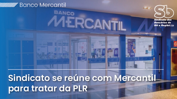 Sindicato cobra esclarecimentos do Mercantil sobre pagamento da PLR
