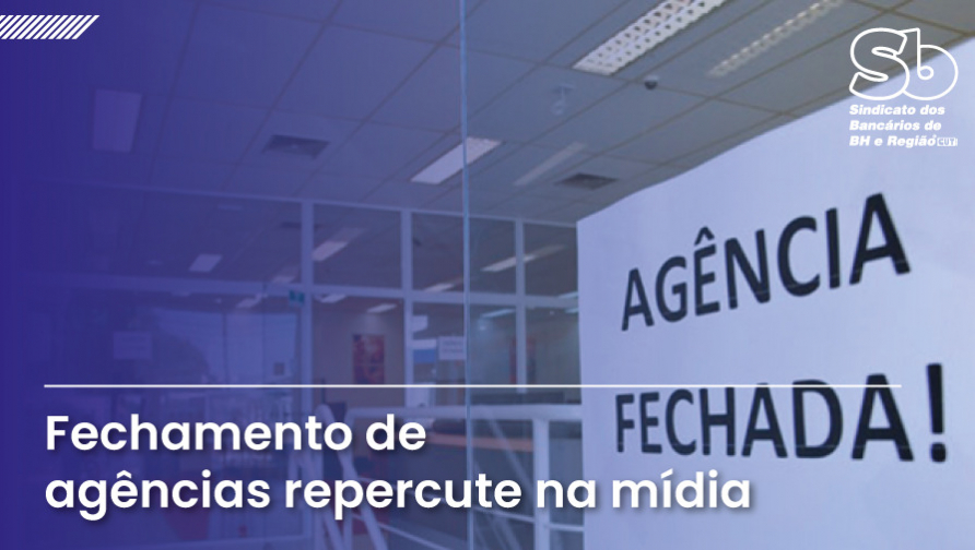 Fechamento de agências bancárias ganha destaque na Folha de São Paulo