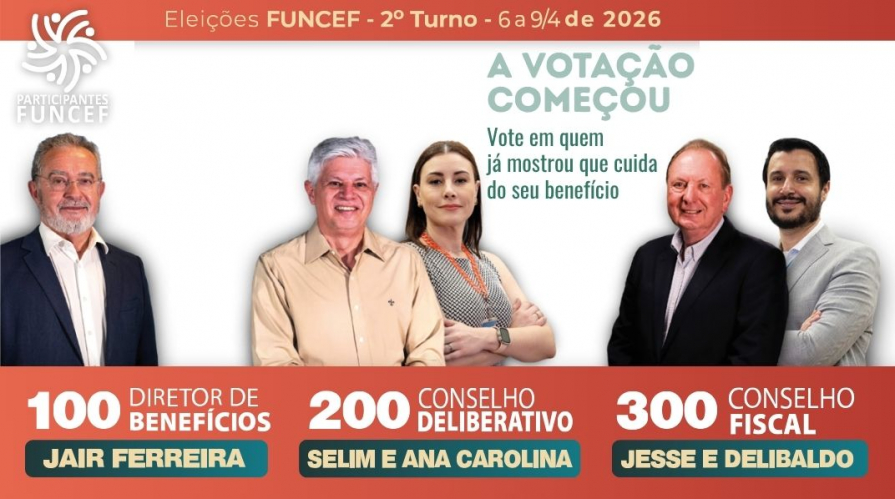 Último dia das Eleições Funcef! Vote nos candidatos Participantes Funcef até 18h