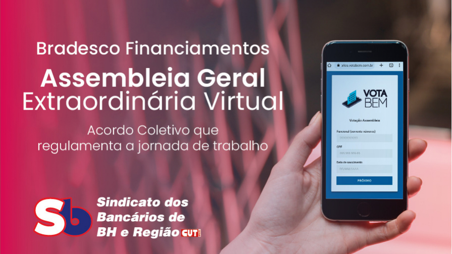 Funcionários do Bradesco Financiamentos realizam Assembleia sobre Jornada de Trabalho nesta sexta-feira, 24