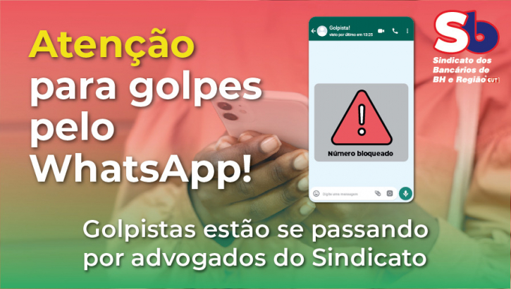 Imagem conteúdo - Sindicato alerta para ação de golpistas que se passam por advogados da entidade no WhatsApp