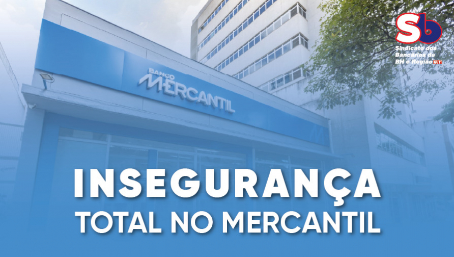 Sindicato denuncia: Mercantil retira controladores de acesso e precariza ainda mais a segurança nas agências