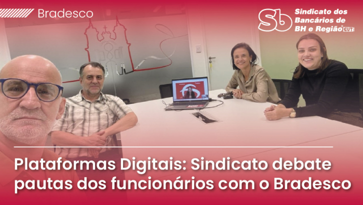 Imagem conteúdo - Sindicato discute com o Bradesco condições de trabalho e saúde dos trabalhadores das plataformas