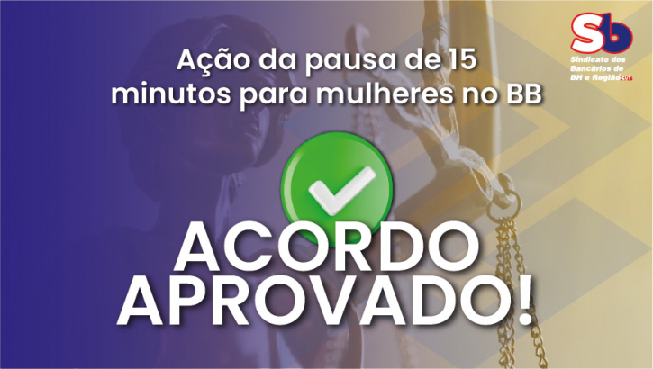 Imagem conteúdo - Bancárias do Banco do Brasil aprovam acordo na ação coletiva da pausa de 15 minutos