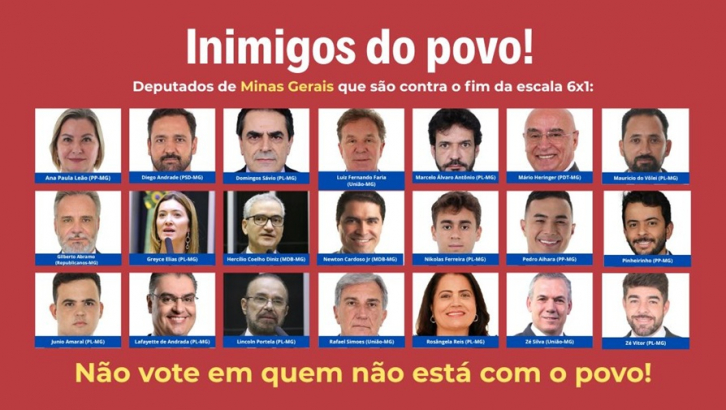 Imagem conteúdo - Inimigos do povo! Conheça os parlamentares mineiros que querem impedir o fim da escala 6x1