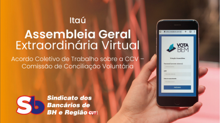 Imagem conteúdo - PARTICIPE AGORA: Funcionárias e funcionários do Itaú decidem sobre renovação da CCV nesta sexta-feira, 22